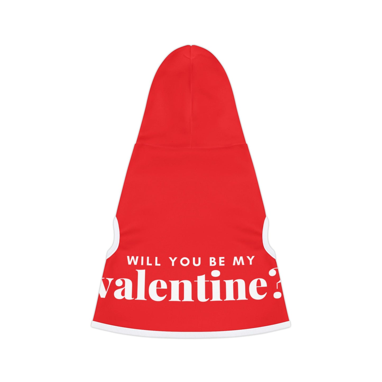 Valentine's Pet Hoodie "Will You Be My Valentine?"