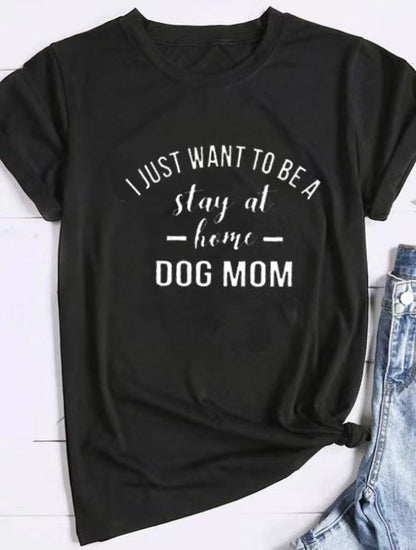 I Just Want To Be A Stay At Home Dog Mom